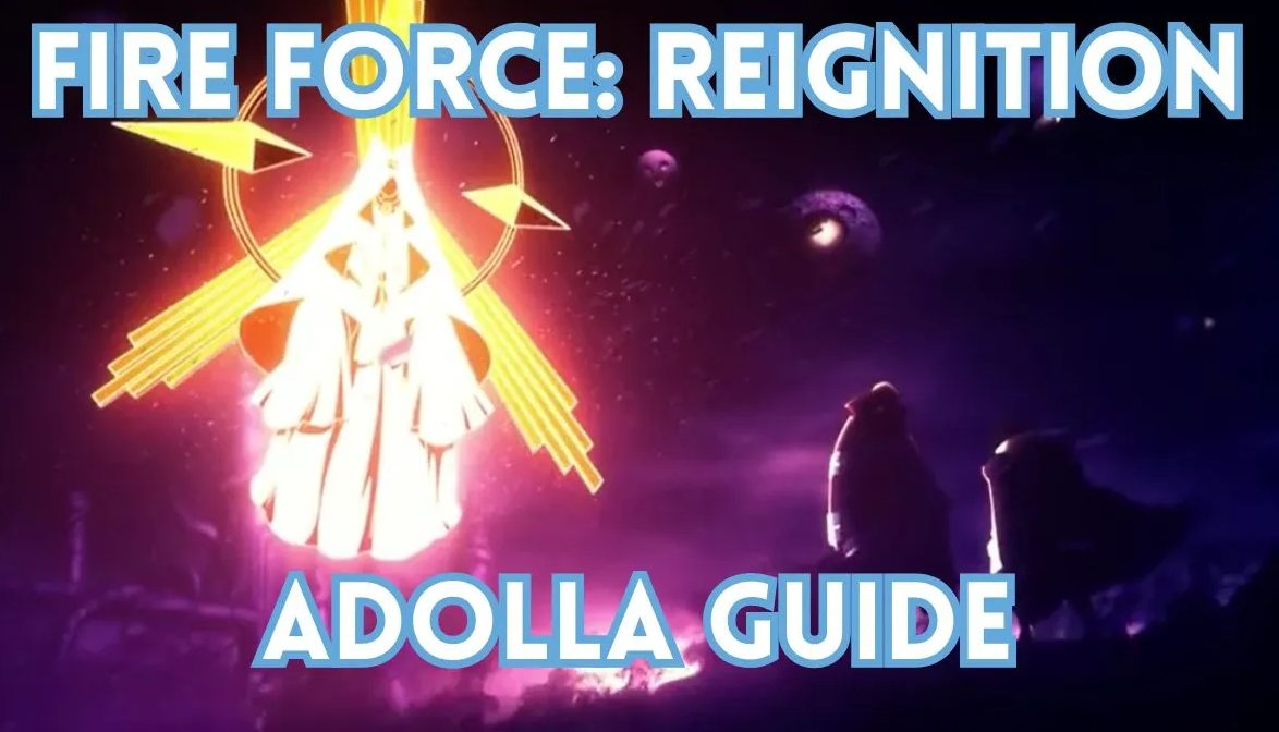 How to Unlock Adolla Realm - Fire Force Reignition Guide